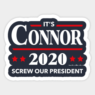 Connor 2020 Screw Our President Sticker